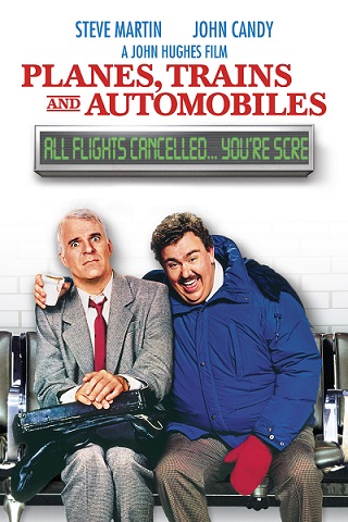 Planes, Trains and Automobiles / Самолетом, поездом, машиной  (1987)