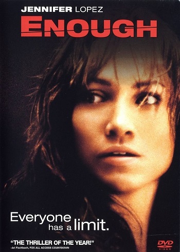 Enough / С меня хватит (2002)