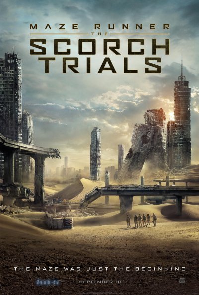 Maze Runner: The Scorch Trials / Бегущий в лабиринте: Испытание огнём (2015)