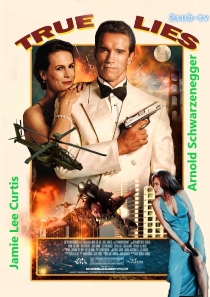 True Lies / Правдивая ложь (1994)