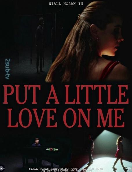 Niall Horan - Put a little love on me (2019)