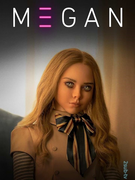 M3GAN / М3ГАН (2022)