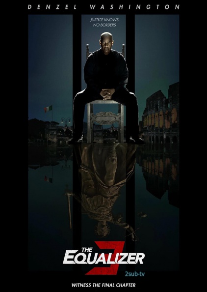 The Equalizer 3 / Великий уравнитель 3 (2023)