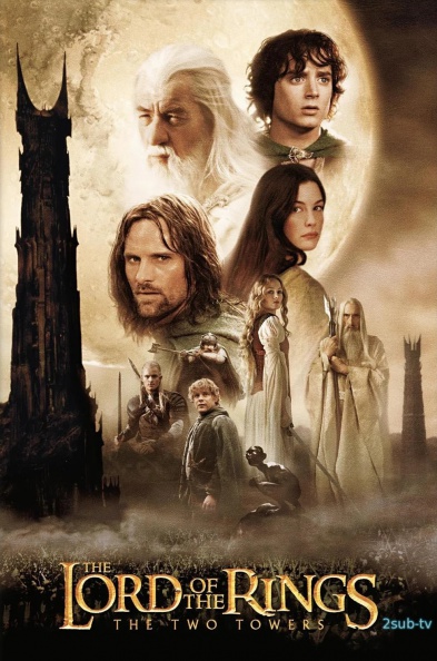 The Lord of the Rings: The Two Towers / Властелин колец: Две крепости (2002)